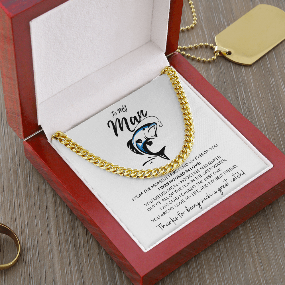 To My Man | Thanks For Being Such A Great Catch - Cuban Link Chain