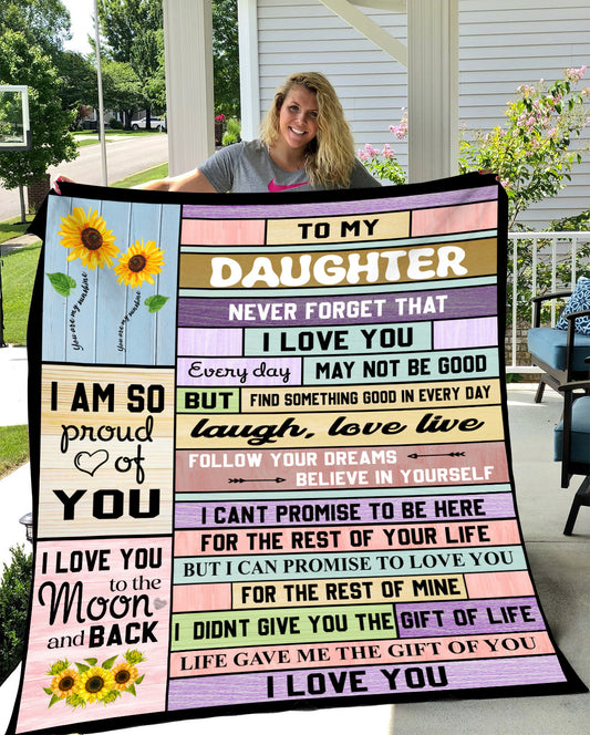 To My Daughter, Never Forget That I Love You - Blanket