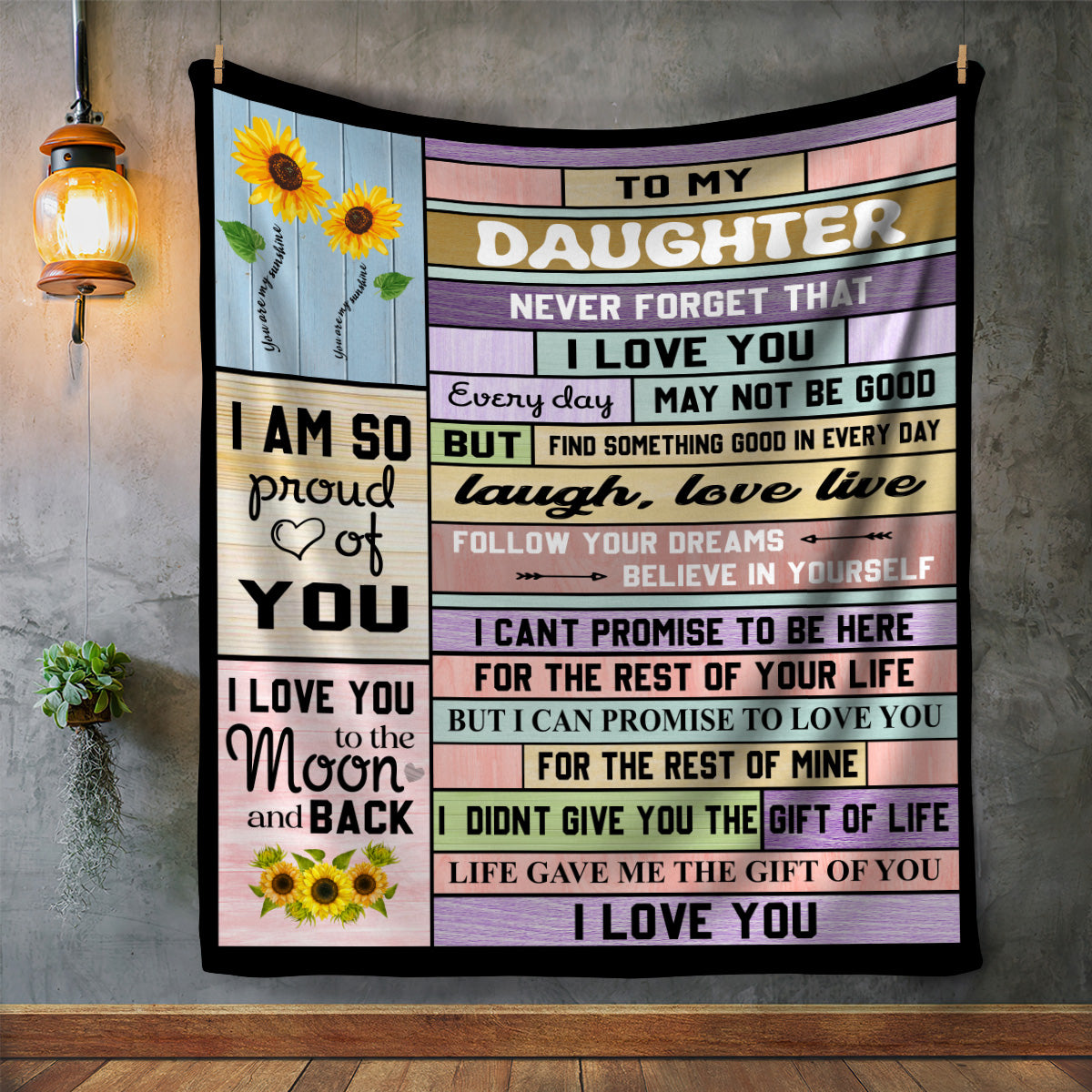 To My Daughter, Never Forget That I Love You - Blanket