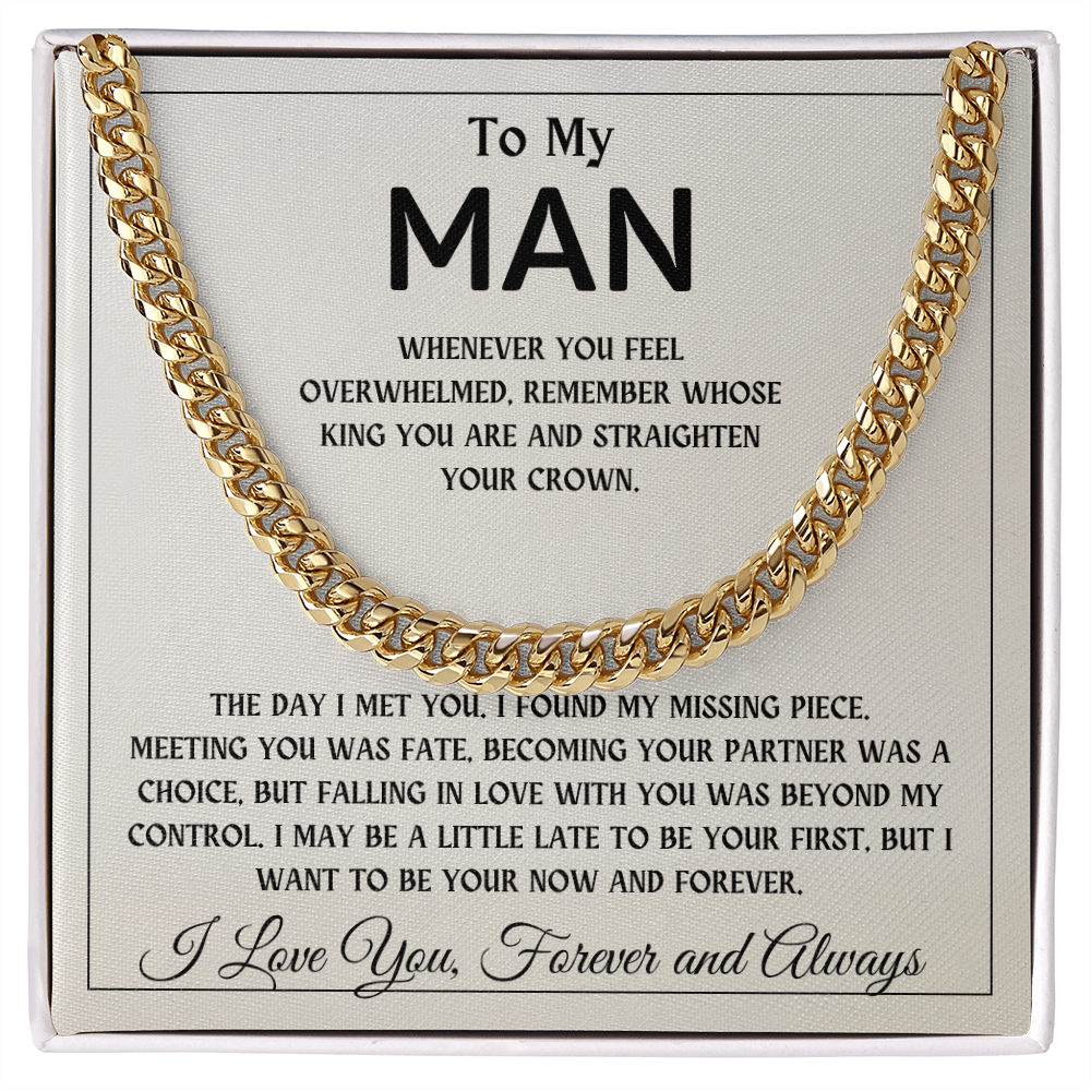 To My Man | The Day I Met You, I Found My Missing Piece - Cuban Link Chain