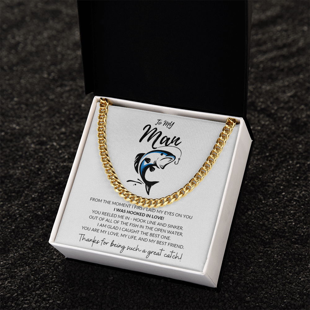 To My Man | Thanks For Being Such A Great Catch - Cuban Link Chain