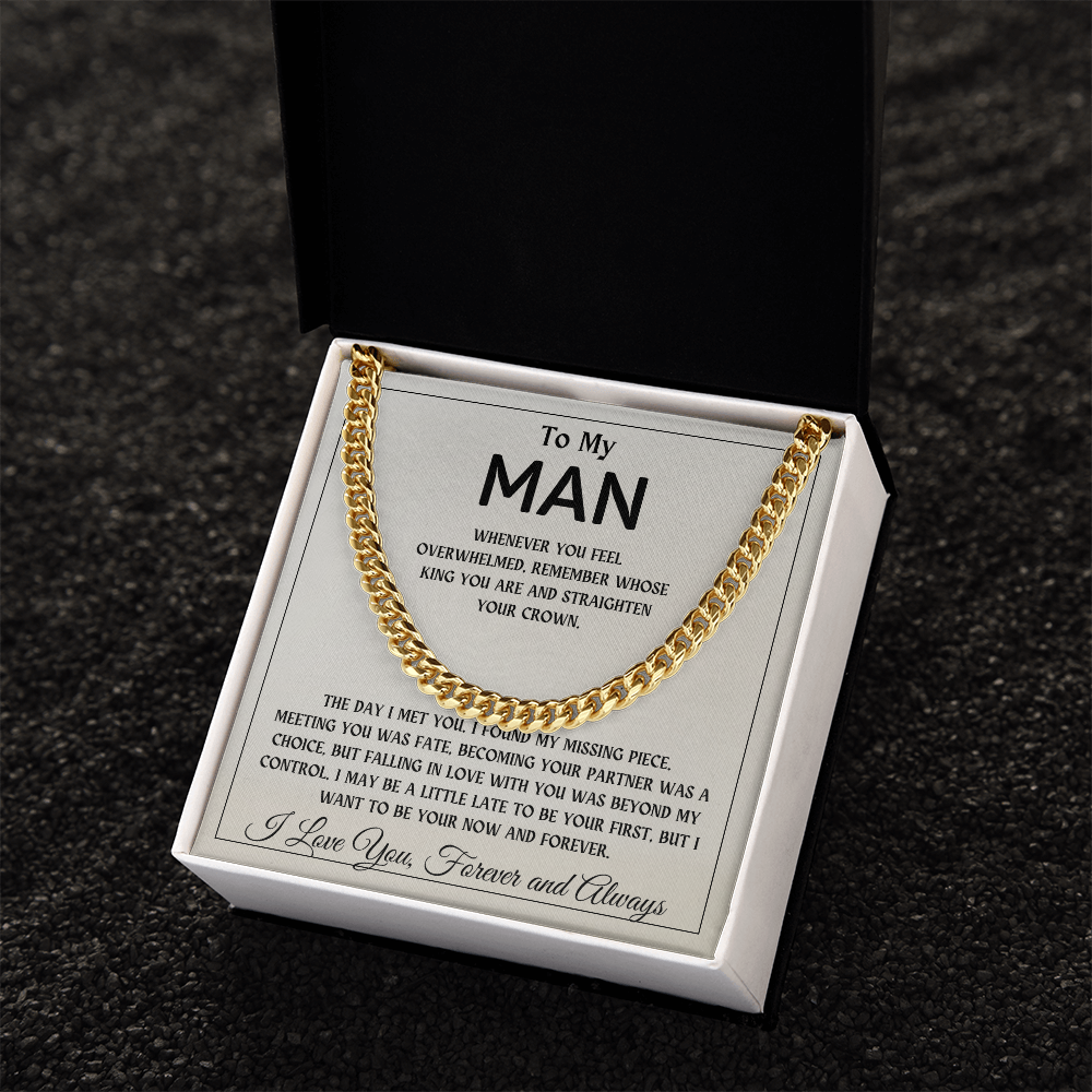 To My Man | The Day I Met You, I Found My Missing Piece - Cuban Link Chain