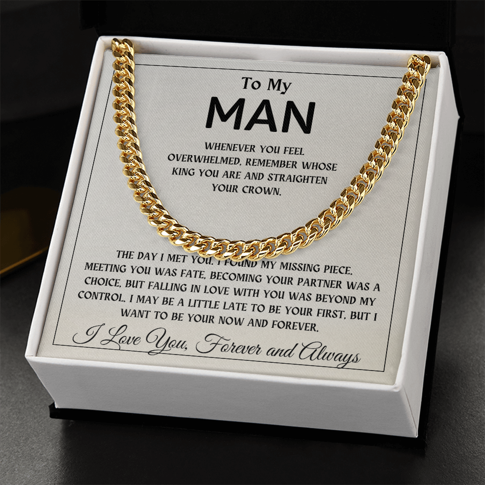 To My Man | The Day I Met You, I Found My Missing Piece - Cuban Link Chain