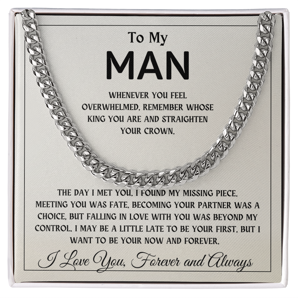 To My Man | The Day I Met You, I Found My Missing Piece - Cuban Link Chain