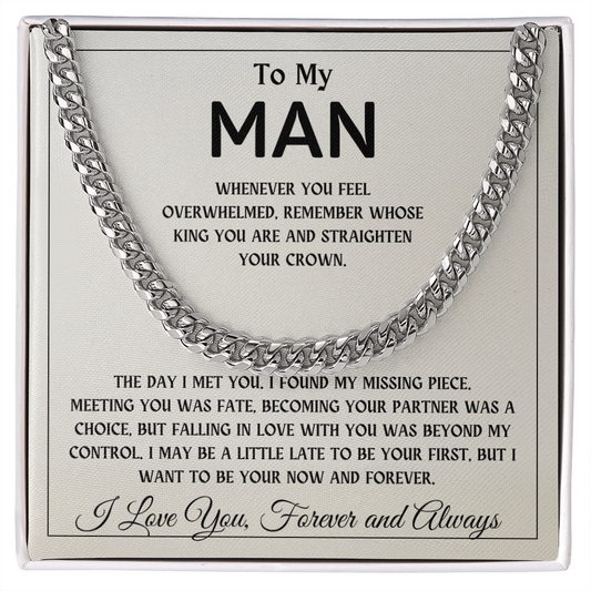 To My Man | The Day I Met You, I Found My Missing Piece - Cuban Link Chain