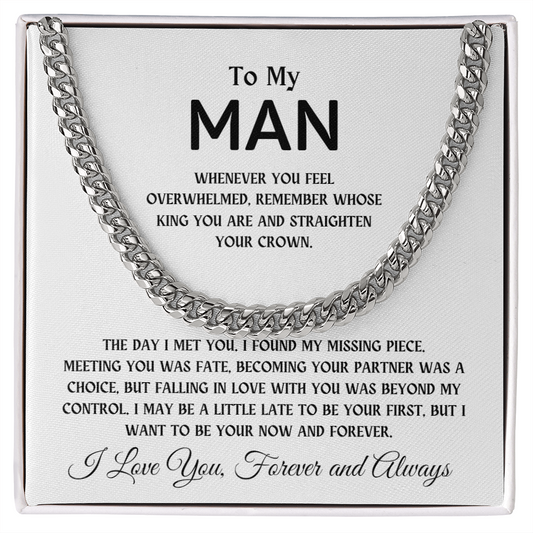 To My Man, The Day I Met You I Found My Missing Peace | Cuban Chain Necklace