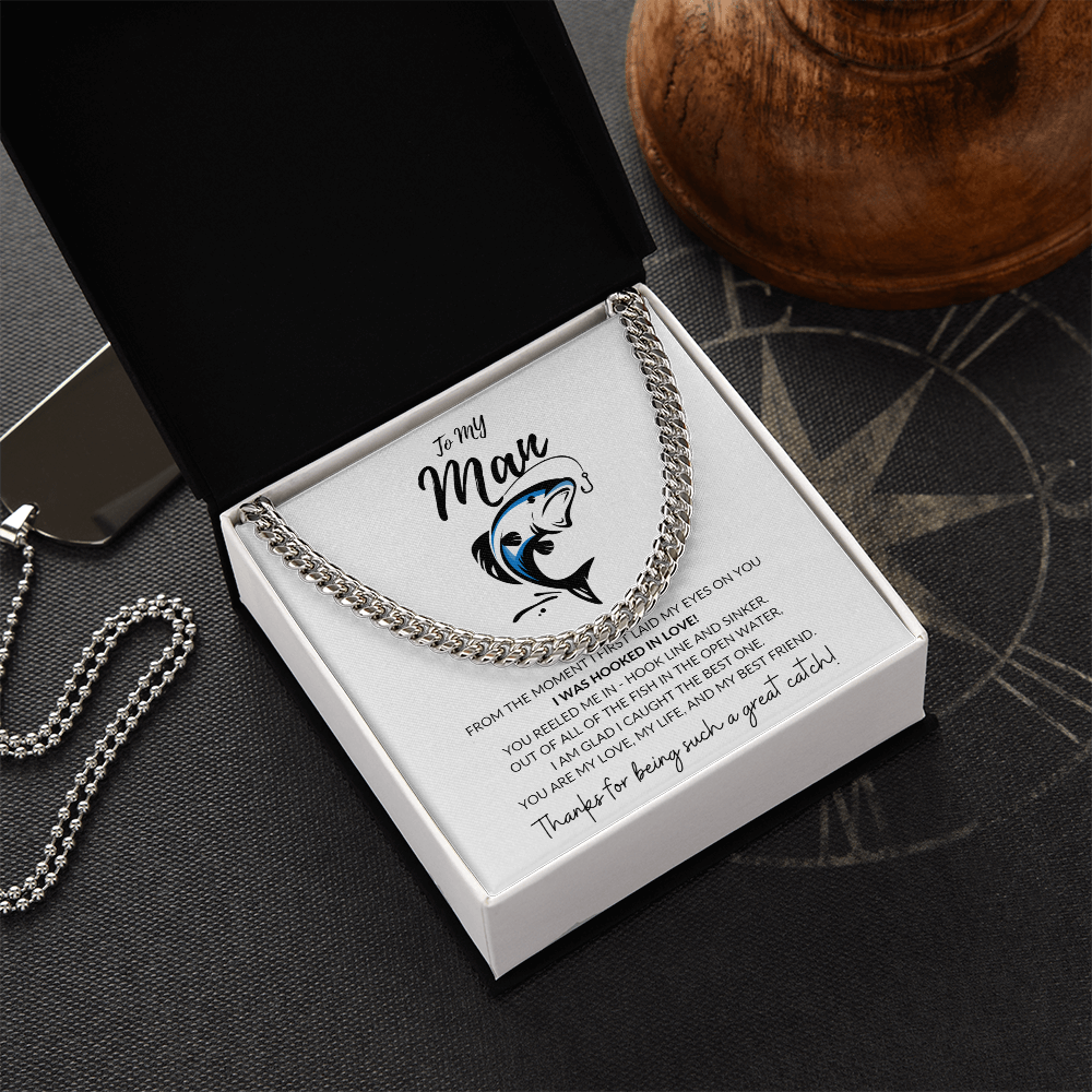 To My Man | Thanks For Being Such A Great Catch - Cuban Link Chain
