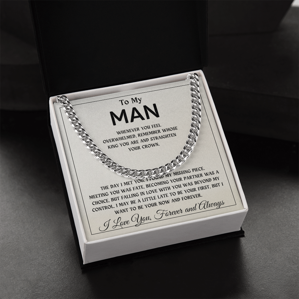 To My Man | The Day I Met You, I Found My Missing Piece - Cuban Link Chain