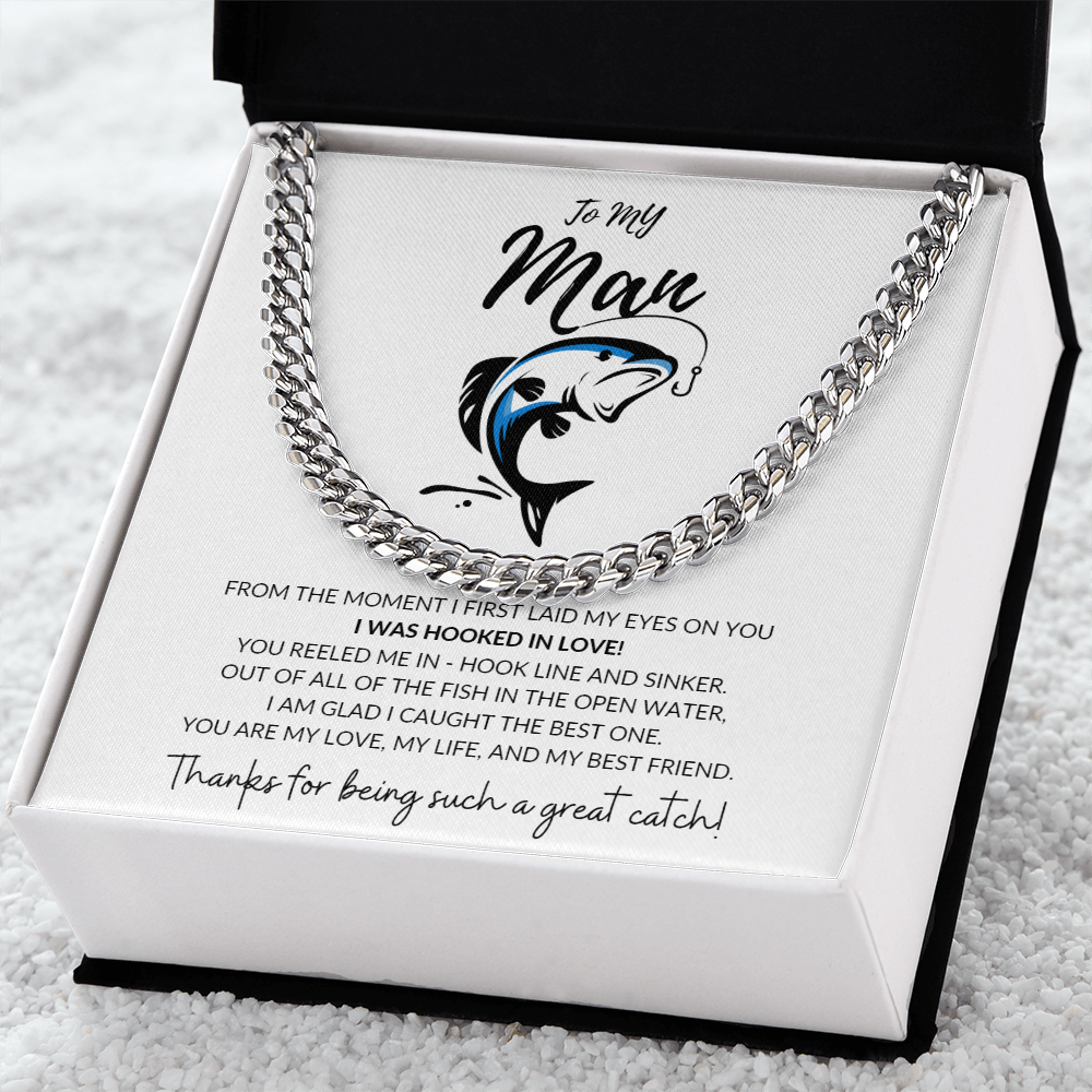 To My Man | Thanks For Being Such A Great Catch - Cuban Link Chain