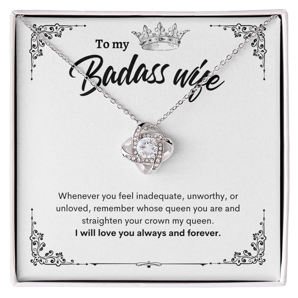 To My Badass Wife | I Will Love You Always and Forever | Love Knot Necklace