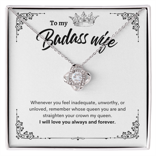 To My Badass Wife | I Will Love You Always and Forever | Love Knot Necklace