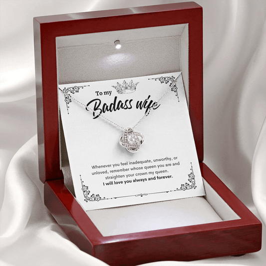 To My Badass Wife | I Will Love You Always and Forever | Love Knot Necklace