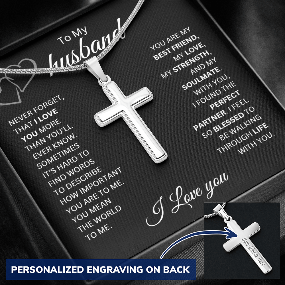 To My Husband | Never Forget That I Love You - Cross Necklace