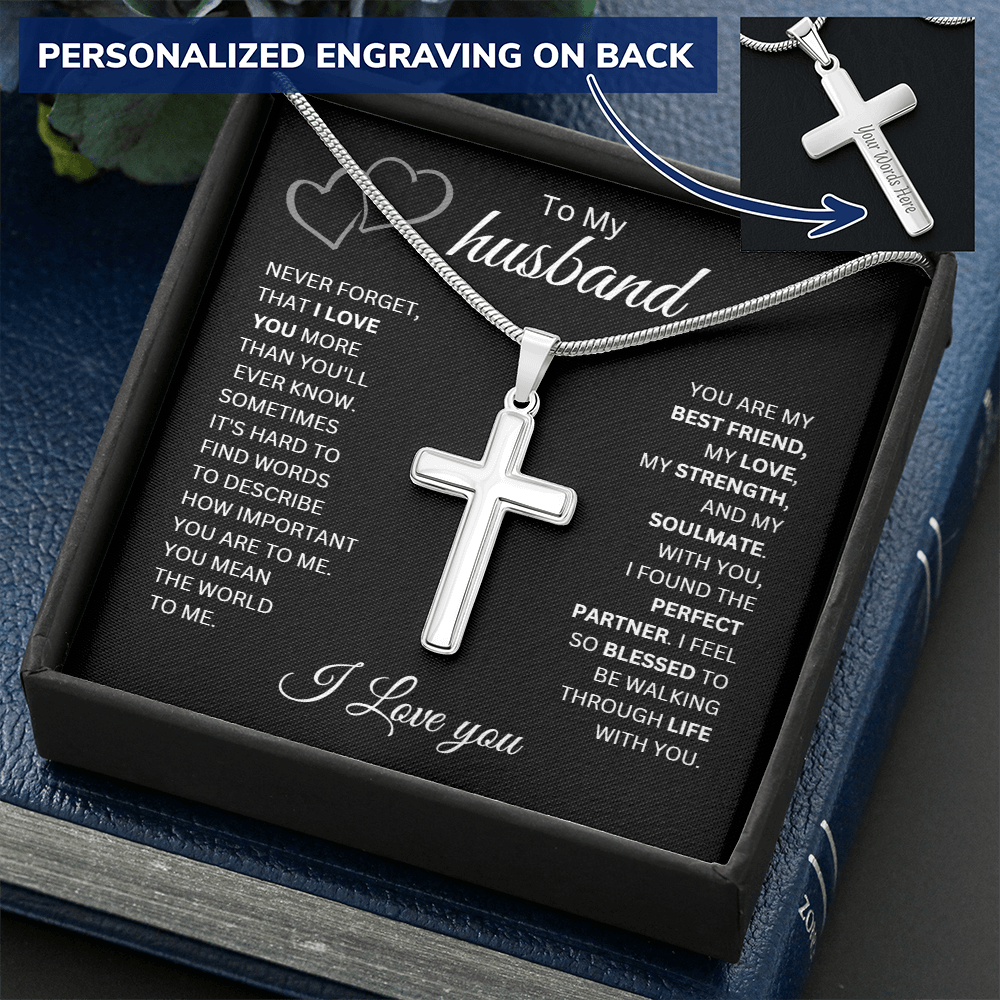 To My Husband | Never Forget That I Love You - Cross Necklace