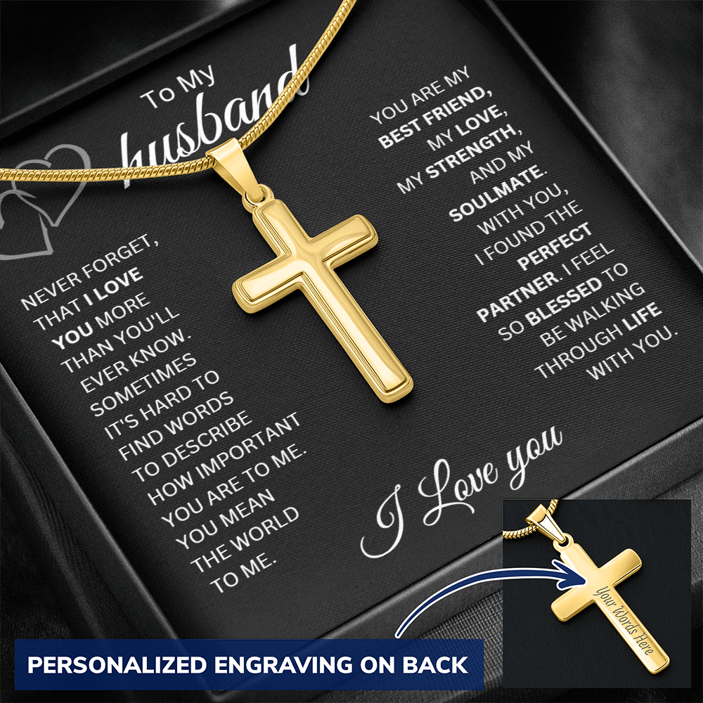To My Husband | Never Forget That I Love You - Cross Necklace