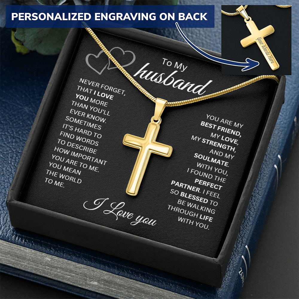 To My Husband | Never Forget That I Love You - Cross Necklace